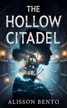 the hollow citadel (ebook)-alisson bento-9798232684907