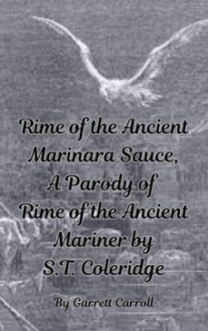 rime of the ancient marinara sauce (ebook)-garrett carroll-9798233353307