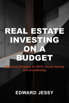 real estate investing on a budget (ebook)-edward jessy-9798233623707