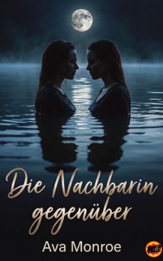 die nachbarin gegenuber (ebook)-ava monroe-9798233706707