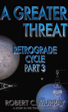 a greater threat (ebook)-robert murray-9798233796807