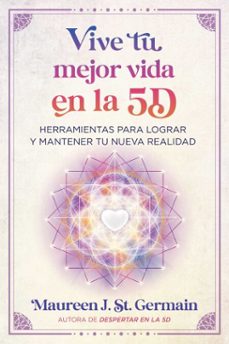 vive tu mejor vida en la 5d (ebook)-maureen j. saint germain-9798888502907