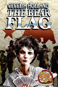the bear flag (ebook)-cecelia holland-9798888601907