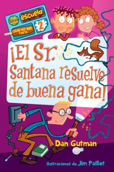 ¡el sr. santana resuelve de buena gana! (ebook)-dan gutman-9798890988607