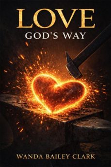 love god's way (ebook)-wanda bailey clark-9798893072907