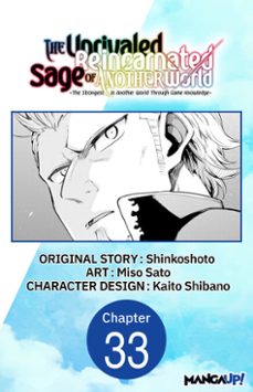 the unrivaled reincarnated sage of another world -the strongest in another world through game knowledge- @033 (ebook)-miso sato-9798893717907