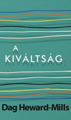 a kivaltsag (ebook)-dag heward-mills-9798896069607