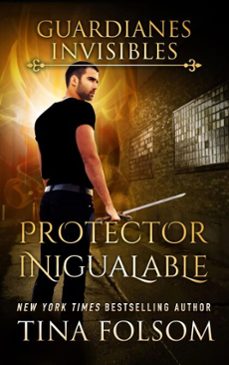 protector inigualable (ebook)-tina folsom-9798897204007