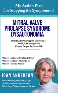 my action plan for stopping the symptoms of mitral valve prolapse syndrome  dysautonomia (ebook)-joan anderson-9798985066807