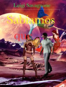 sabíamos que ... (ebook)-luigi savagnone-cdlap00003407