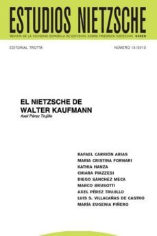 el nietzsche de walter kaufmann (ebook)-axel perez trujillo-cdlen13786607