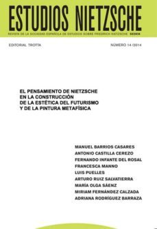 el pensamiento de nietzsche en la construccion de la estetica del futurismo y de la pintura metafisica (ebook)-cdlen14786607