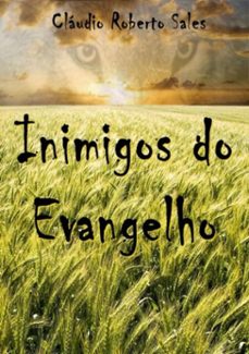 inimigos do evangelho-cláudio roberto sales-3410000397517