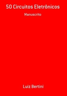 50 circuitos eletronicos (ebook)-luiz bertini-3410001892417