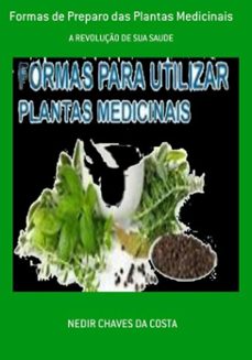 formas de preparo das plantas medicinais (ebook)-nedir chaves da costa-3410002215017