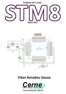 projetos em c para stm8 parte xxv (ebook)-vitor amadeu souza-3410002446817