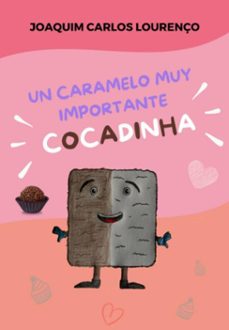un caramelo muy importante: cocadinha (ebook)-joaquim carlos lourenço-3410004557917