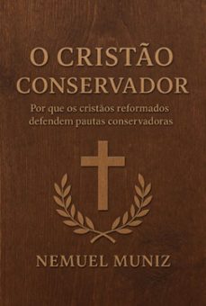 o cristo conservador (ebook)-nemuel muniz da silva-3410008647317