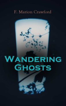 wandering ghosts (ebook)-francis marion crawford-4057664556417