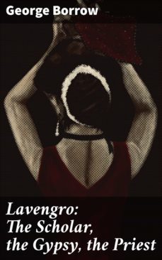 lavengro: the scholar, the gypsy, the priest (ebook)-george borrow-4057664592217