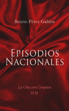 episodios nacionales - la colección completa (1-5) (ebook)-benito perez galdos-4064066058517