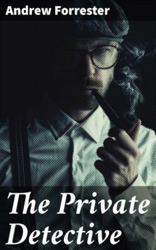 the private detective (ebook)-andrew forrester-4066338080417