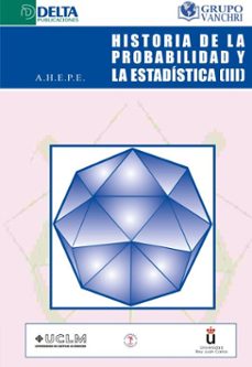 historia de la probabilidad y la estadistica iii (ebook)-jesús santos-4099995623017
