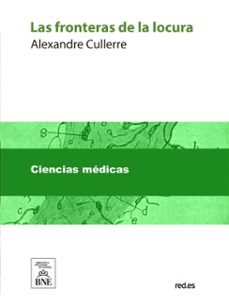 las fronteras de la locura (ebook)-alexandre cullerre-4099995625417