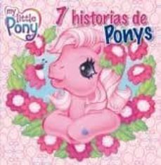 7 historias de ponys. my little pony-8436026773017