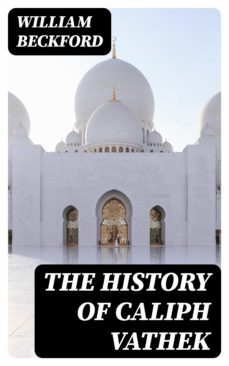the history of caliph vathek (ebook)-william beckford-8596547309017