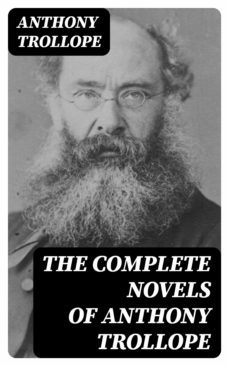 the complete novels of anthony trollope (ebook)-anthony trollope-8596547387817