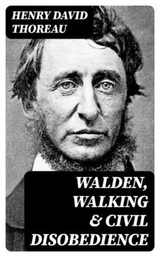 walden, walking &amp; civil disobedience (ebook)-8596547392217
