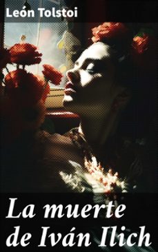 la muerte de ivan ilich (ebook)-leon tolstoi-8596547784517
