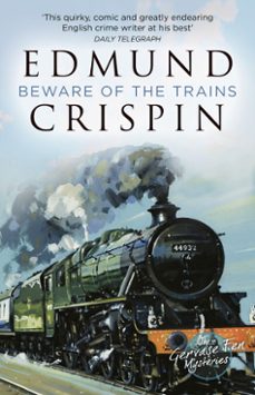 beware of the trains (ebook)-edmund crispin-9780008530617