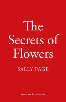 the secrets of flowers (ebook)-sally page-9780008612917
