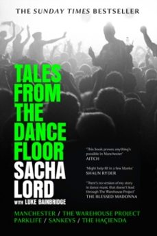 tales from the dancefloor-sacha lord-9780008656317