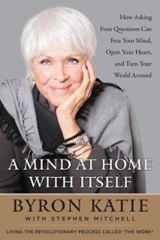 a mind at home with itself (ebook)-byron katie-stephen mitchell-9780062651617
