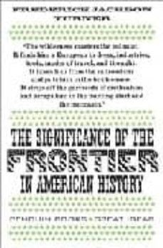 significance of the fronter in american history-frederick jackson turner-9780141036717