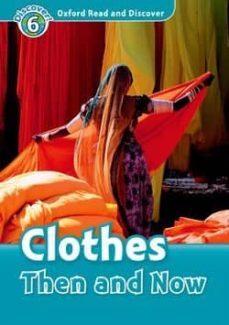 clothes then and now (audio cd pack) (level 6)-9780194646017