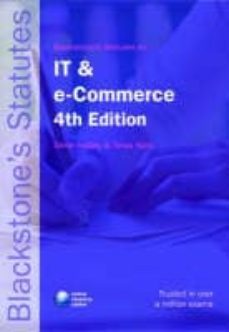 blackstone s statutes on it and e-commerce (series: blackstone s statute series) (4 rev ed)-steve hedley-tanya aplin-9780199238217