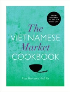 the vietnamese market cookbook-anh vu-9780224095617