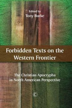 forbidden texts on the western frontier (ebook)-tony burke-9780227905517
