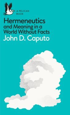 hermeneutics (ebook)-john d. caputo-9780241308417
