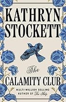 the calamity club-kathryn stockett-9780241796917