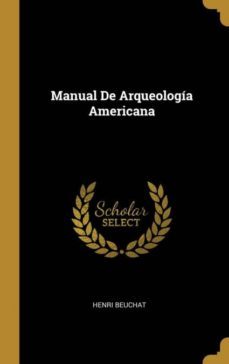 manual de arqueologia americana-9780274281817
