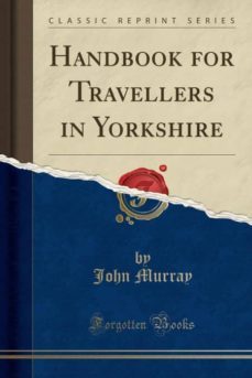 handbook for travellers in yorkshire (classic reprint)-9780282882617