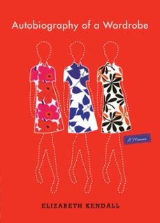 autobiography of a wardrobe (ebook)-elizabeth kendall-9780307377517