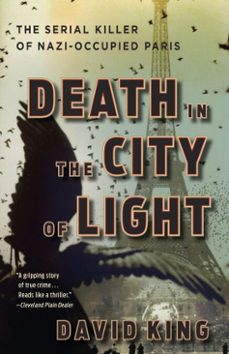 death in the city of light (ebook)-david king-9780307452917