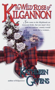 the wild rose of kilgannon (ebook)-kathleen givens-9780307493217