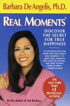 real moments (ebook)-barbara de angelis-9780307833617